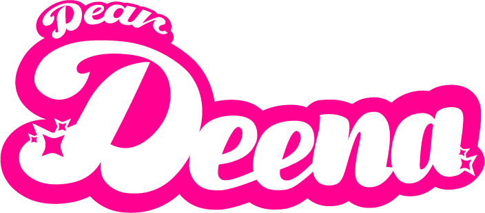 Dear Deena home